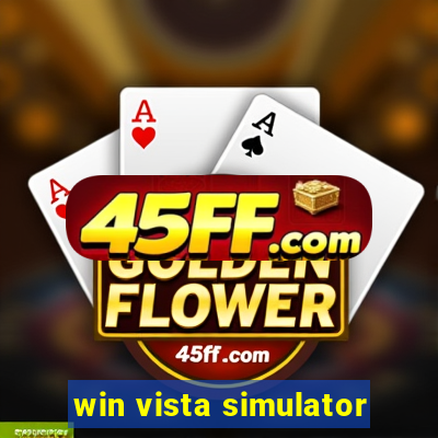 win vista simulator